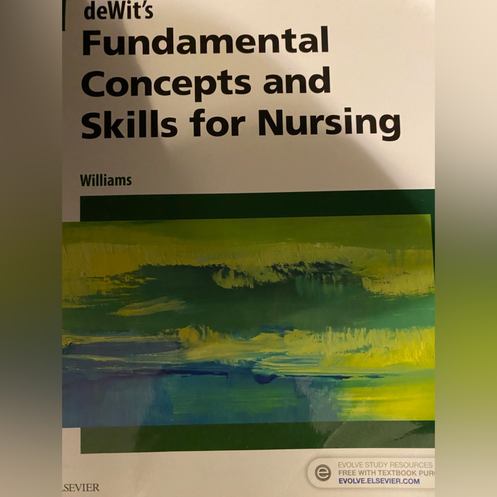 Dewitt’s concepts and nursing skills textbook